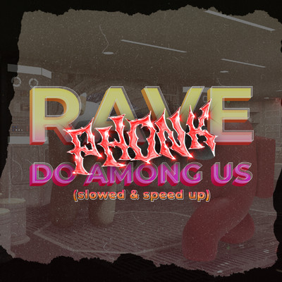 RAVE PHONK DO AMONG US (slowed & speed up)/Funk Jogos e Animes & DJ Leo Alves