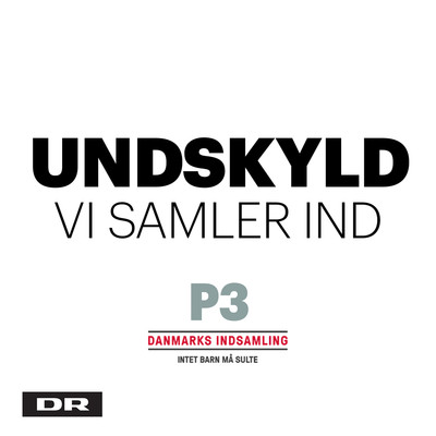 シングル/Undskyld Vi Samler Ind/P3