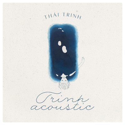アルバム/Trinh acoustic/Thai Trinh