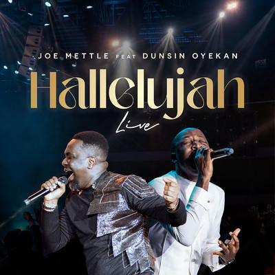 Hallelujah (feat. Dunsin Oyekan) [Live]/Joe Mettle