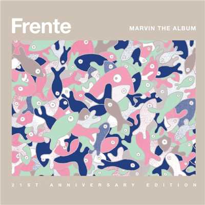 アルバム/Marvin The Album - 21st Anniversary Edition/Frente！