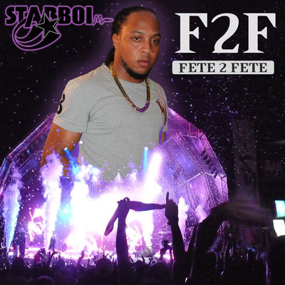 F.2.F. (Fete 2 Fete)/StarBoi