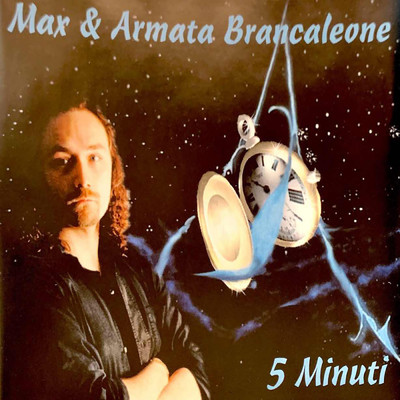 5 Minuti/Max & Armata Brancaleone