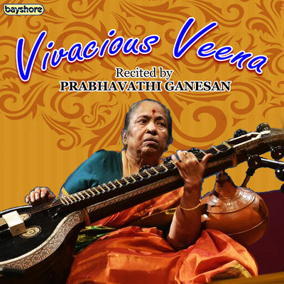 Vivacious Veena/C.S.Ramesh and Prabhavathi Ganesan