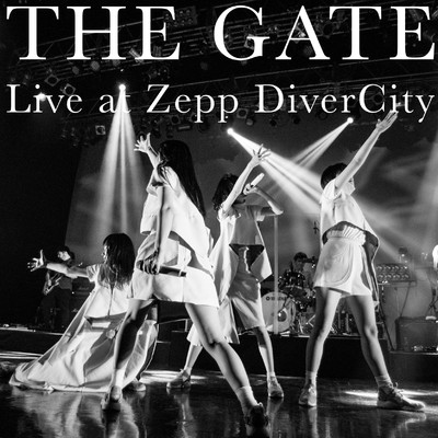 アルバム/THE GATE Live at Zepp DiverCity/ヤなことそっとミュート