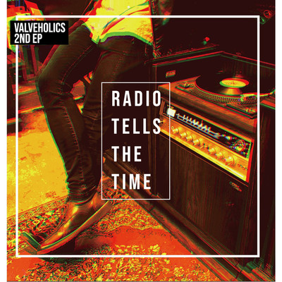 アルバム/Radio Tells the Time/Valveholics