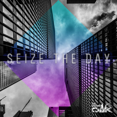 SEIZE THE DAY/THE ENDEMIC OAK