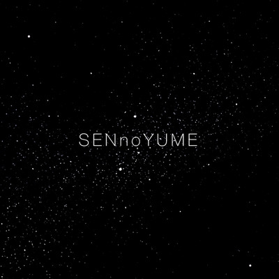 SENnoYUME/陽kage