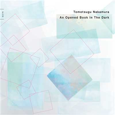 An Opened Book In The Dark/Tomotsugu Nakamura