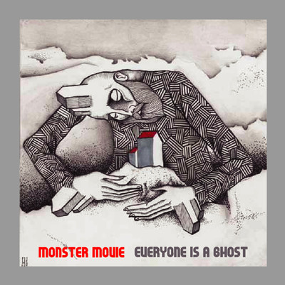 Everyone Is A Ghost/Monster Movie