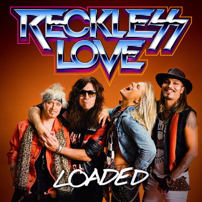 Loaded/Reckless Love