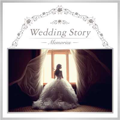 Wedding Story 〜memories〜/be happy sounds