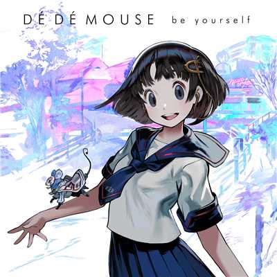 アルバム/be yourself/DE DE MOUSE