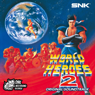 アルバム/WORLD HEROES 2 JET ORIGINAL SOUND TRACK ワールドヒーローズ/SNK サウンドチーム