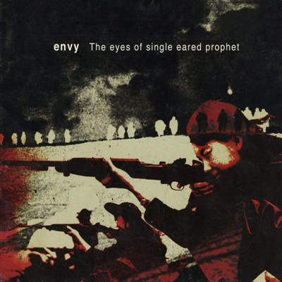 The eyes of single eared prophet/envy