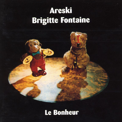 シングル/Le bonheur (Another Version)/Brigitte Fontaine & Areski Belkacem