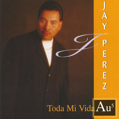 Toda Mi Vida/Jay Perez