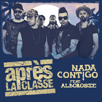 Nada Cont！go feat.Alborosie/Apres La Classe