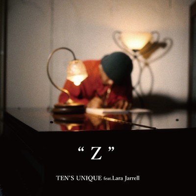 Z (feat. Lara Jarrell)/TEN'S UNIQUE