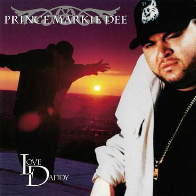 Love Daddy (Explicit) (featuring Hasan The Love Child, Onome, Joe Thomas)/Prince Markie Dee