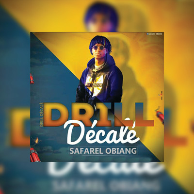 シングル/Drill Decale/Safarel Obiang