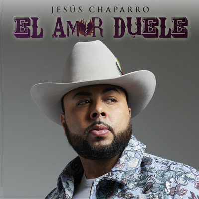 シングル/El Amor Duele/Jesus Chaparro