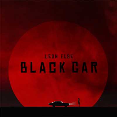 シングル/Black Car (Explicit)/Leon Else