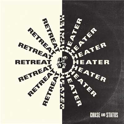 アルバム/Retreat2018 ／ Heater/Chase & Status