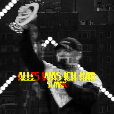 シングル/Alles was ich hab (Explicit)/Slavik