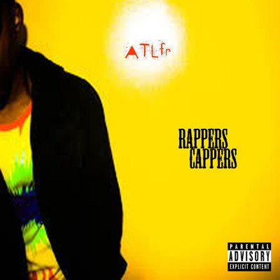 シングル/Rappers Cappers/ATLfr