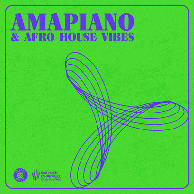 アルバム/Amapiano & Afro House Vibes/Warner Chappell Production Music