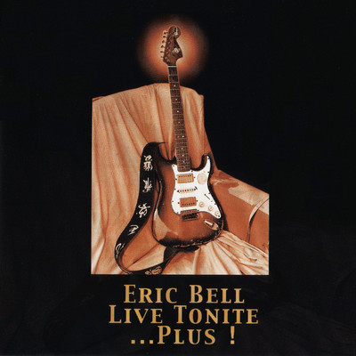 アルバム/Live Tonite... Plus (Expanded Edition)/Eric Bell