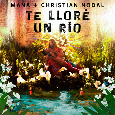 Te Llore Un Rio/Mana, Christian Nodal