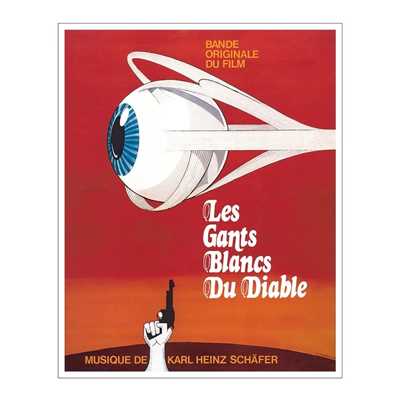 アルバム/Les Gants Blancs Du Diable (Bande Originale Du Film)/Karl-Heinz Schafer