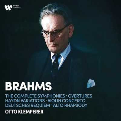 Brahms: The Complete Symphonies, Overtures, Haydn Variations, Violin Concerto, Deutsches Requiem & Alto Rhapsody/Otto Klemperer