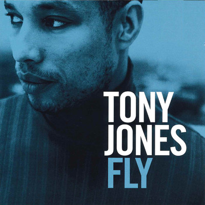 Fly/Tony Jones