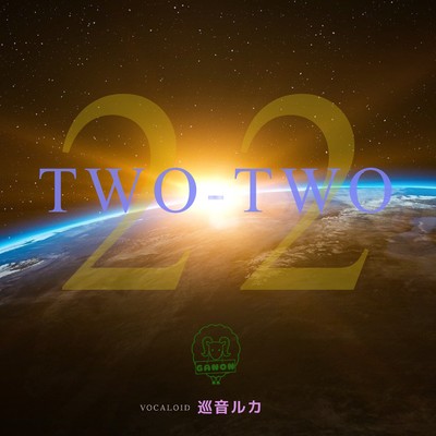 22(TWO-TWO)/GANON