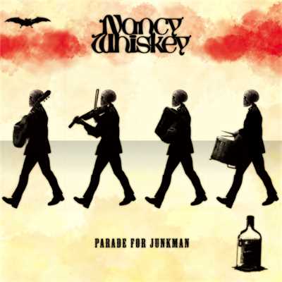 PARADE FOR JUNKMAN/Nancy Whiskey