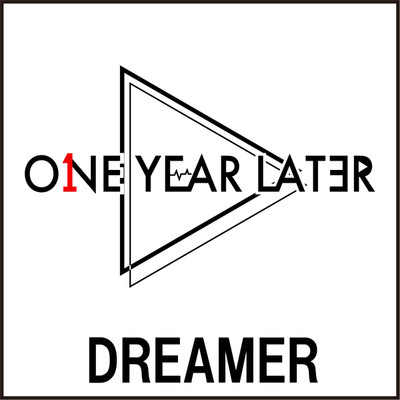 シングル/DREAMER(off vocal)/One Year Later