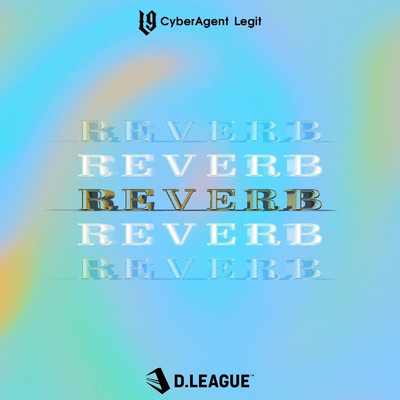 Reverb (feat. Kyte)/CyberAgent Legit