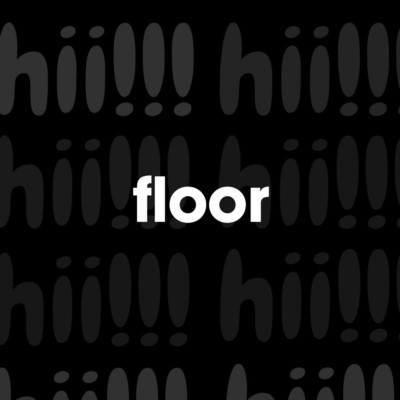 floor/hii！！！