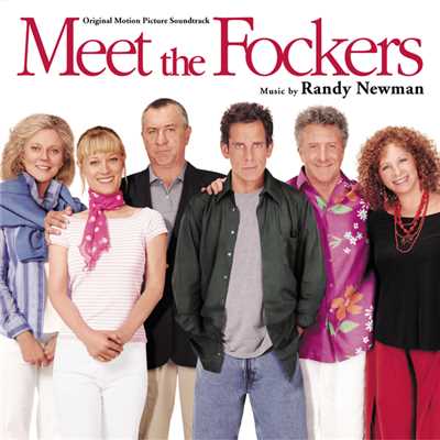 アルバム/Meet The Fockers (Original Motion Picture Soundtrack)/ランディ・ニューマン