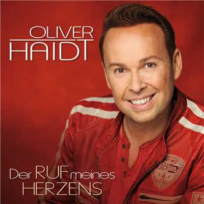 アルバム/Der Ruf meines Herzens/Oliver Haidt