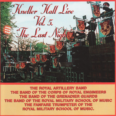 March: Alliance of the Free/The Royal Artillery Band／The Band of the Corps of Royal Engineers／英国近衛歩兵グレナディア連隊軍楽隊／The Band of the Royal Military School of Music／The Fanfare Trumpeter of the Royal Military School of Music