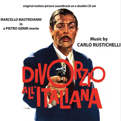 アルバム/Divorzio All'Italiana (Original Motion Picture Soundtrack)/カルロ・ルスティケッリ
