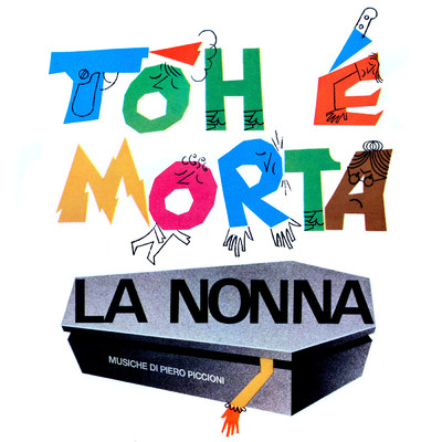 アルバム/Toh, e morta la nonna！ (Original Motion Picture Soundtrack ／ Remastered 2022)/ピエロ・ピッチオーニ