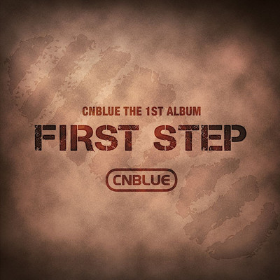 First Step/CNBLUE