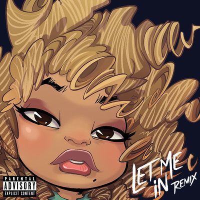 Let Me In (Explicit) (Remix)/Starley