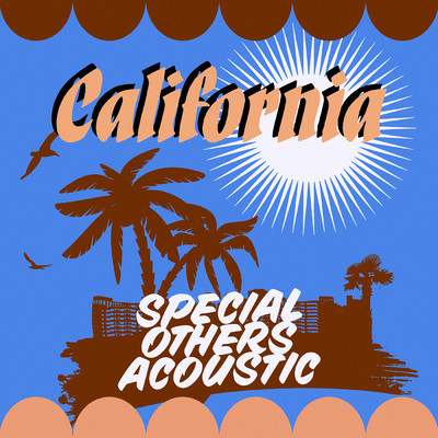 California/SPECIAL OTHERS ACOUSTIC