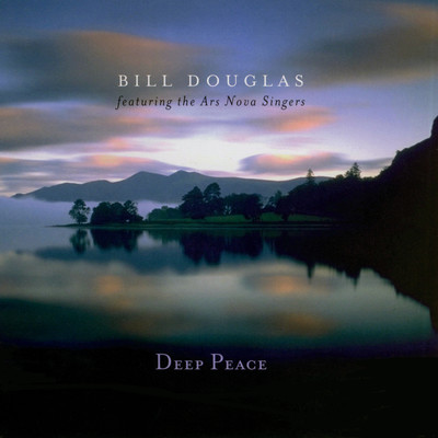 アルバム/Deep Peace/Bill Douglas